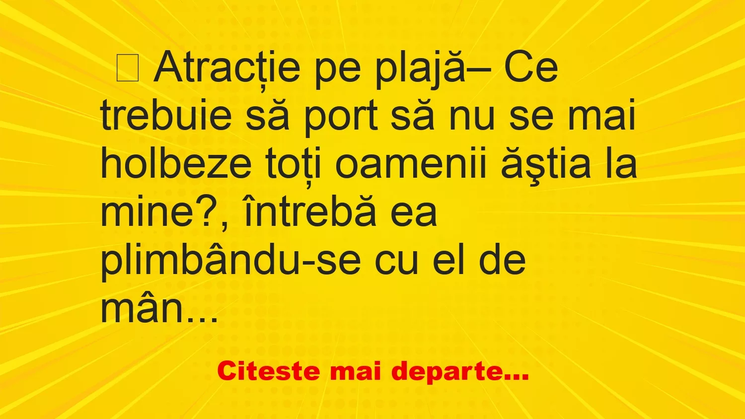 Banc: Atracţie pe plajă – …