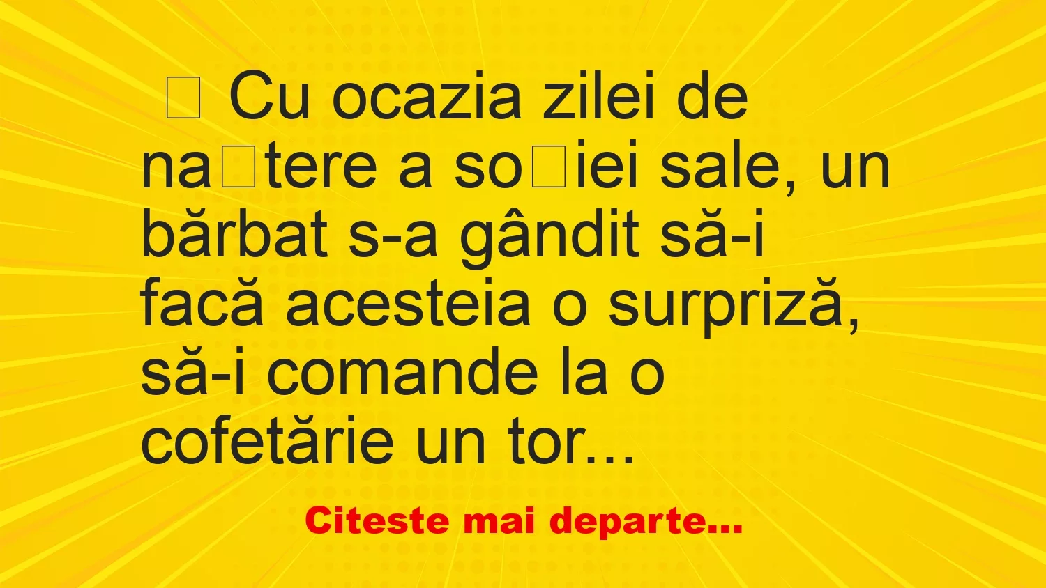 Banc: Cu ocazia zilei de naștere a soției sale – …