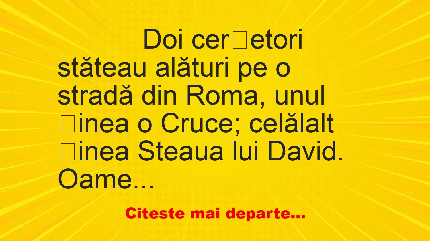 Banc: 
                    Doi cerșetori stăteau alături pe o stradă din Roma, unul…