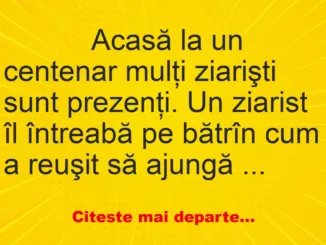 Banc: 
                    Acasă la un centenar mulţi ziarişti sunt prezenţi. Un…