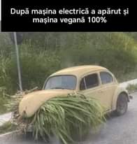 Lehet, hogy egy kép erről: , szöveg, amely így szól: „După mașina electrică a apărut și mașina vegană 100%”