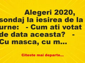 Banc: 
                    Alegeri 2020, sondaj la iesirea de la urne:


– Cum…