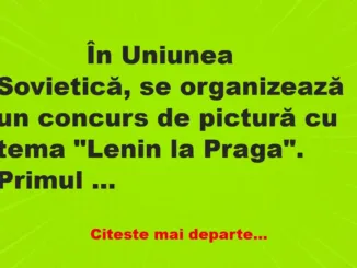 Banc: 
                    În Uniunea Sovietică, se organizează un concurs de pictură …