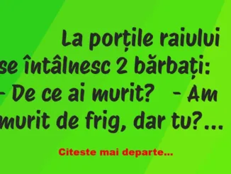 Banc: 
                    La porțile raiului se întâlnesc 2…