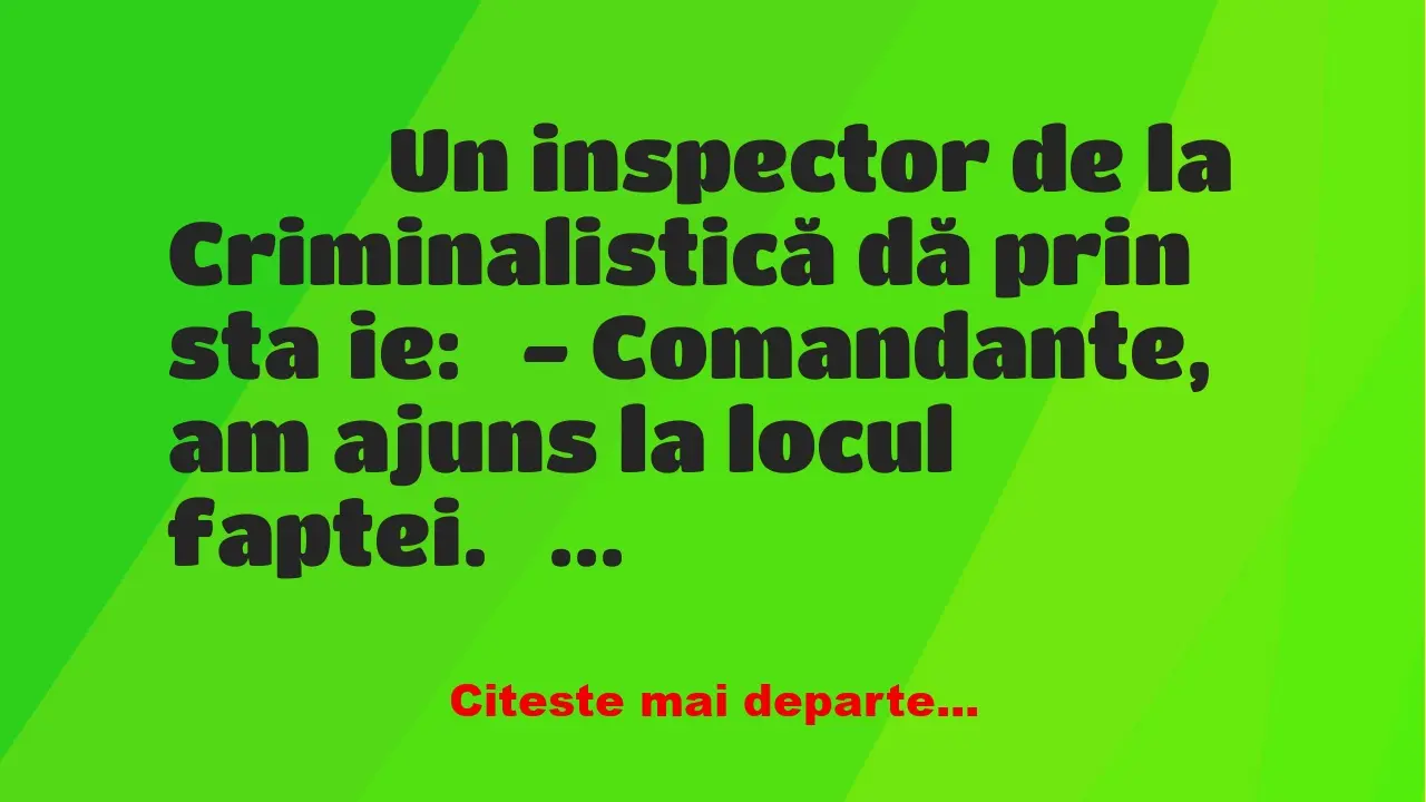 Banc: 
                    Un inspector de la Criminalistică dă prin…