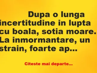 Banc: 
                    Dupa o lunga incertitudine in lupta cu boala,…