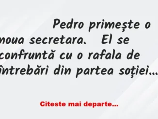 Banc: 
                    Pedro primește o noua secretara.


El se…