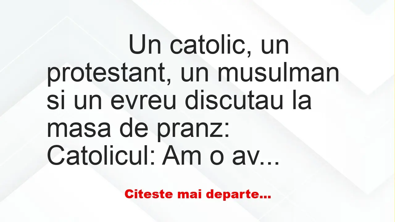 Banc: 
                    Un catolic, un protestant, un musulman si un…