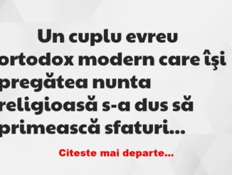 Banc: 
                    Un cuplu evreu ortodox modern care îşi pregătea…