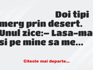 Banc: – Ajutor ! Ajutor ! strigă cineva în pădure. Tocmai trece pe acolo…