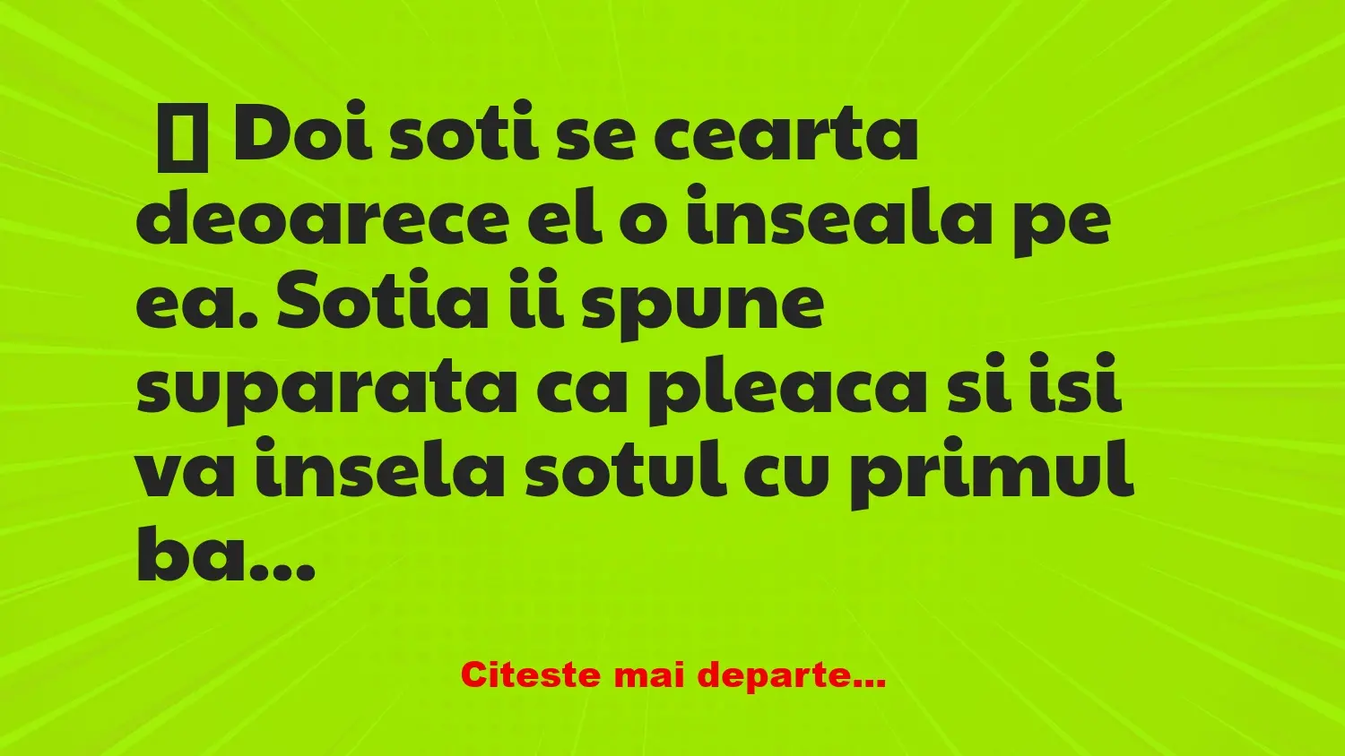 Banc: Doi soti se cearta deoarece el o inseala pe ea –