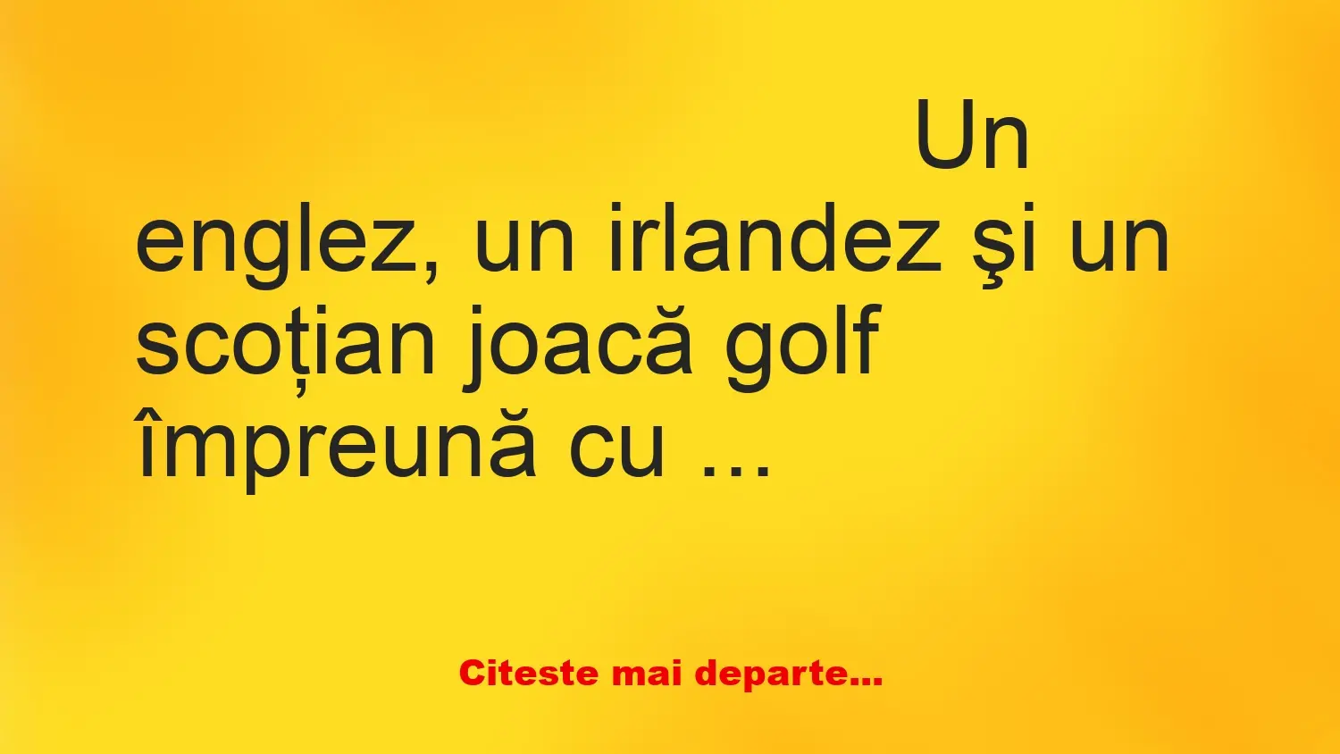 Banc: La golf. – Doamne Dumnezeule, dar unde îţi sunt chiloţii? întreabă…