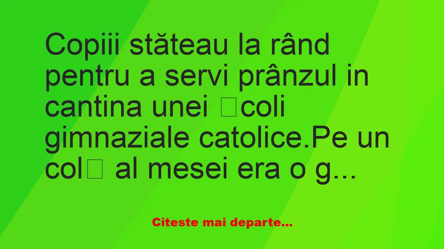 Banc: Mesaje din cantina unei școli catolice