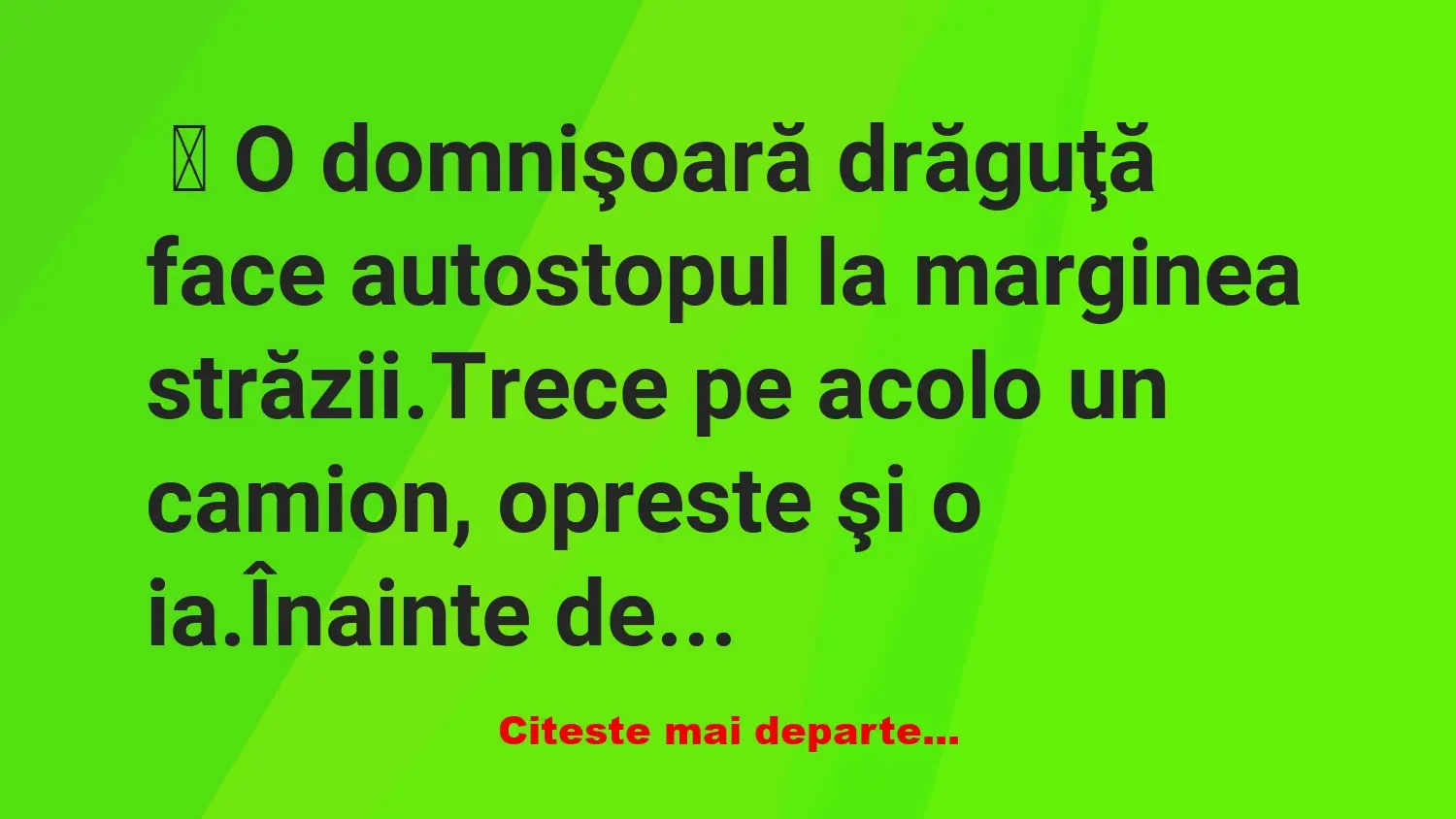 Banc: O domnişoară drăguţă face autostopul –