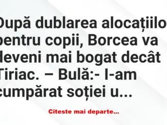 Banc: Bulă:- I-am cumpărat soției un inel cu diamante…de o săptămână nu…