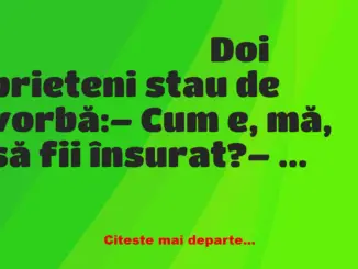 Banc: – Soția mea a început scoală de o săptămână și…