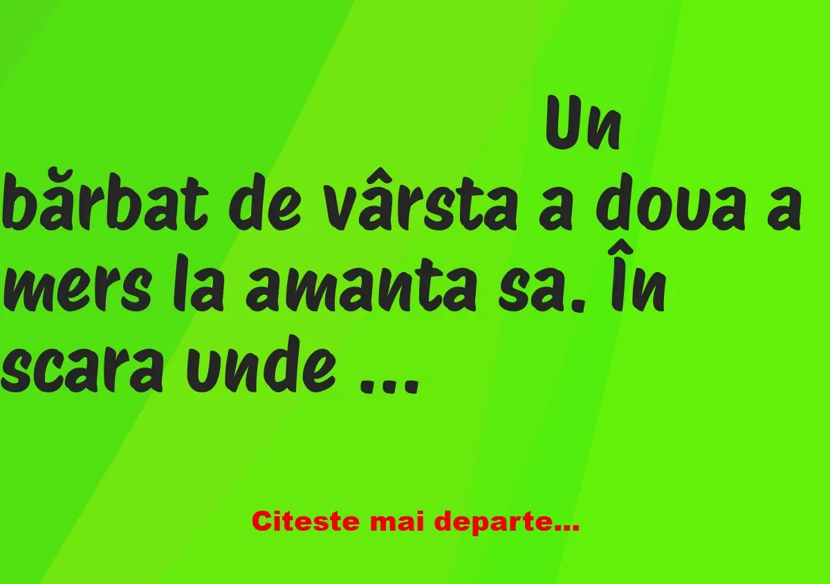 Banc: Un tip e dornic să-și vadă amanta: Pe aripile dragostei ajung și pe…