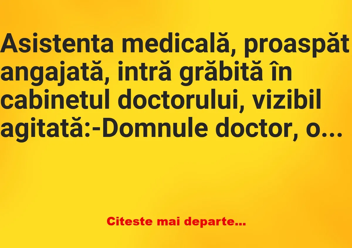 Banc: Asistenta medicală, proaspăt angajată –