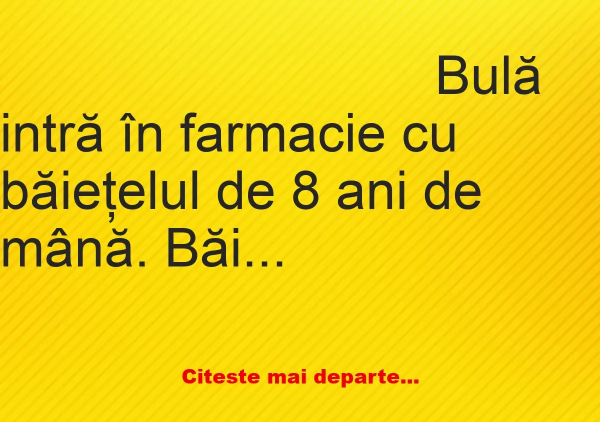 Banc: Bulă: – Acesta este un prezervativ, fiule!