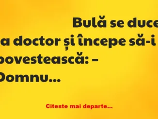 Banc: Bulă la doctor: Am găsit-o pe nevasta mea în pat cu cel mai bun…