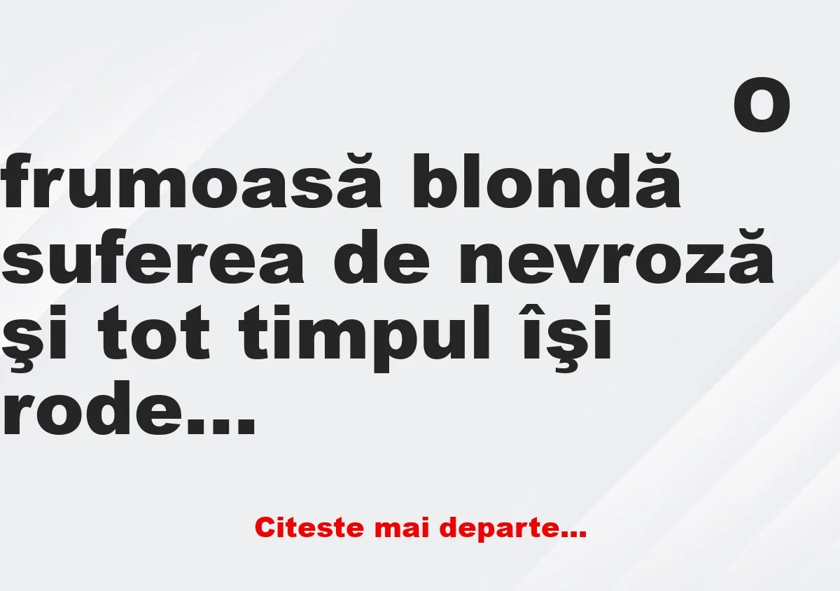 Banc: O blondă către prietena ei: – Trebuie să te apuci de yoga!