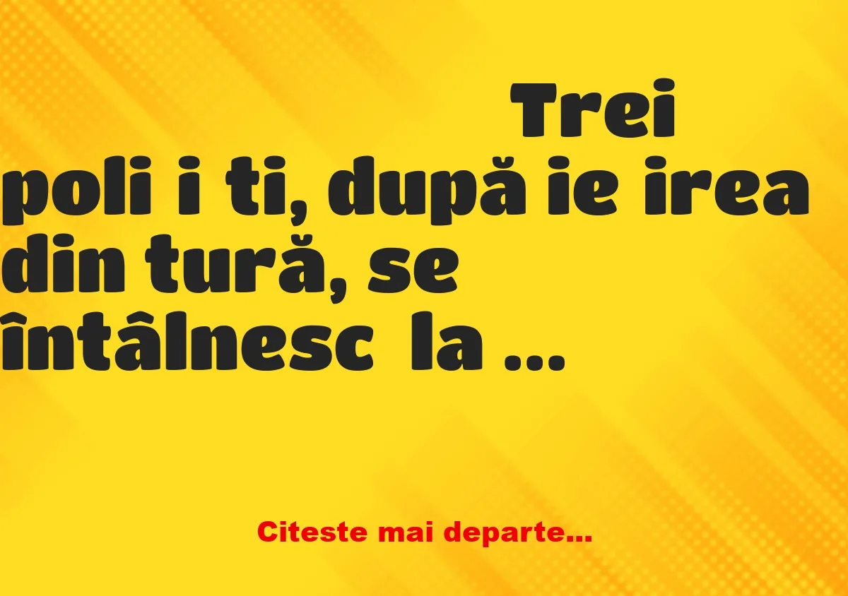 Banc: Trei polițiști, după ieșirea din tură, se întâlnesc  la o bere într-un…