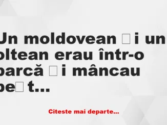 Banc: Un moldovean și un oltean stau de vorbă: – De ce mănânci numai…