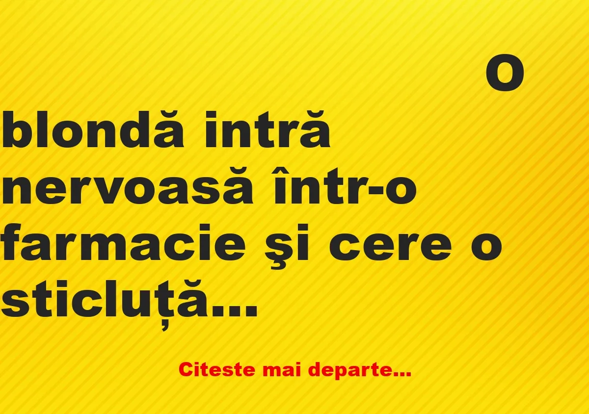 Banc: – Vreau să îmi otrăvesc soţul!