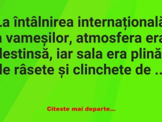 Banc: La întâlnirea internațională a vameșilor –