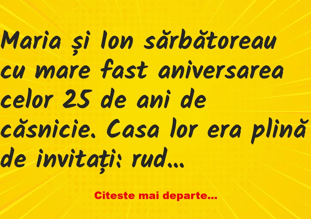 Banc: Maria și Ion sărbătoreau cu mare fast aniversarea –