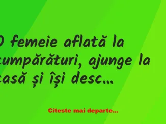 Banc: O femeie aflată la cumpărături, ajunge la casă și își deschide…