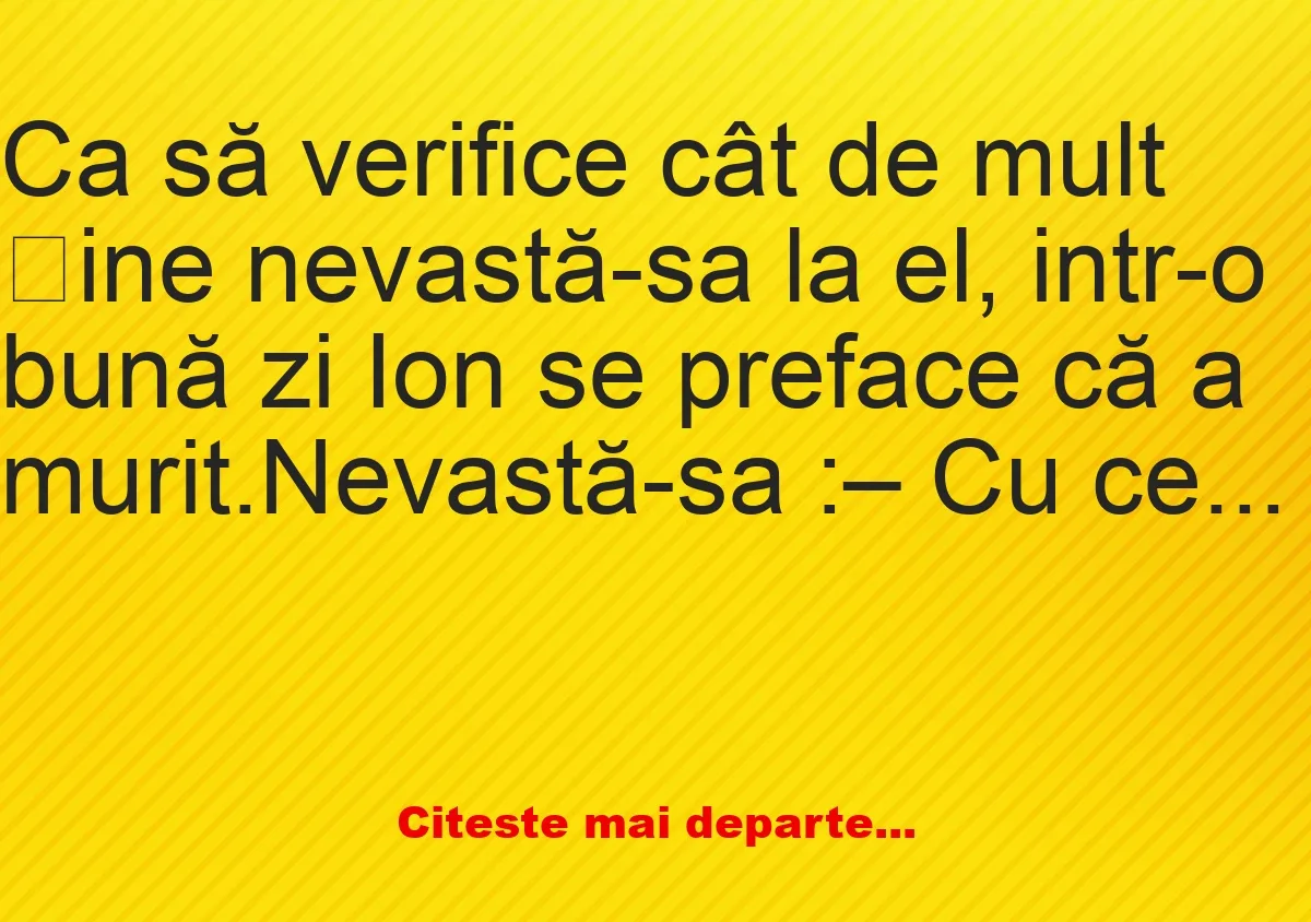 Banc: Ion se preface că a murit –