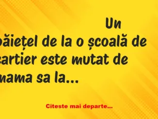 Banc: La o școală cu pretenții: – Ia spune-mi, băiețel, câte anotimpuri…