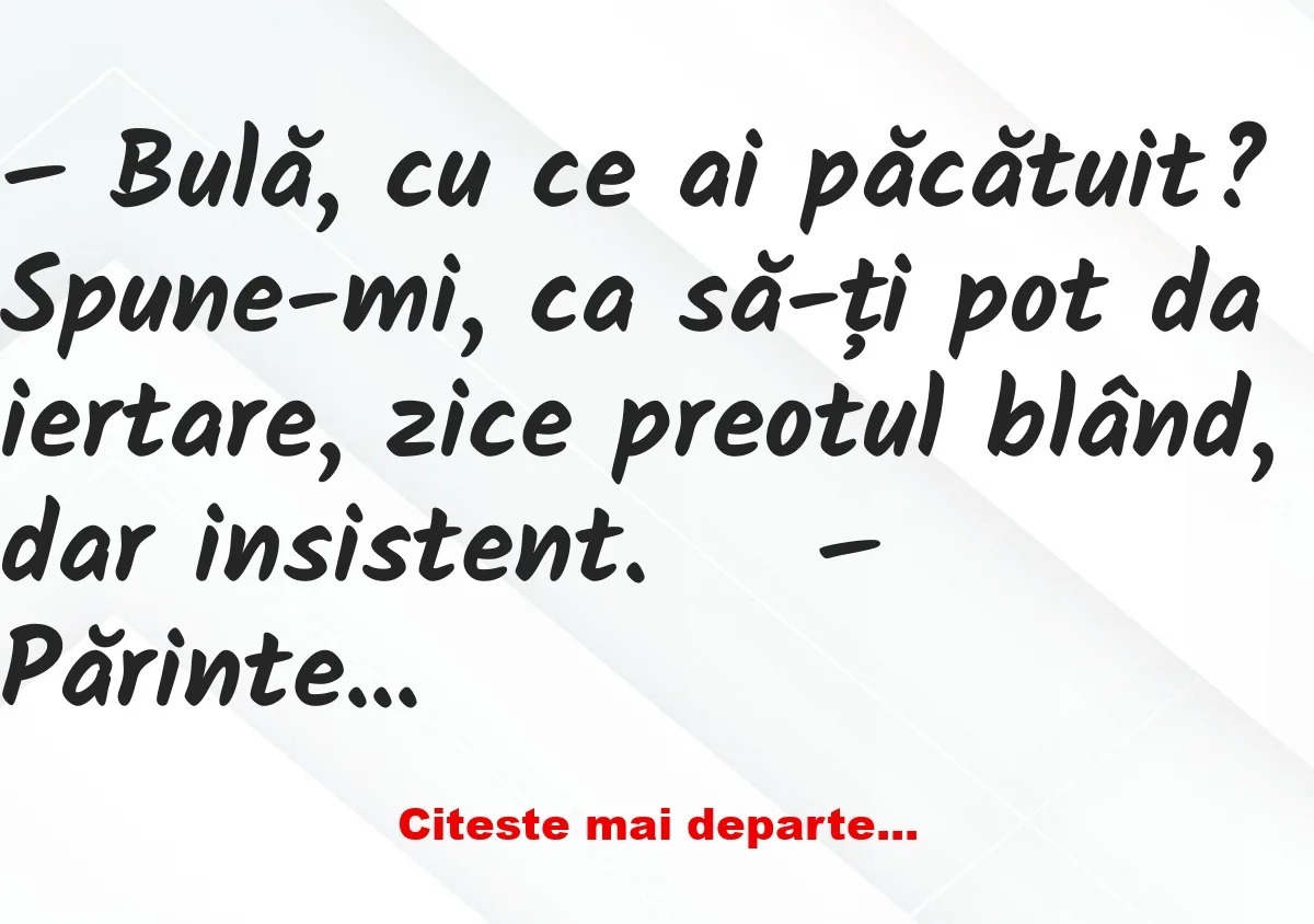 Banc: Bulă, cu ce ai păcătuit? –