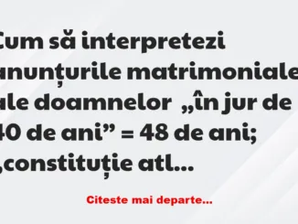 Banc: Cum să interpretezi anunțurile matrimoniale ale doamnelor: „femeie de…