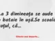 Banc: La 3 dimineața se aude o bataie în ușă. Se scoală soțul…