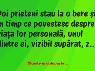 Banc: M-am hotărât, divorțez. –