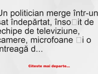 Banc: Politicianul si promisiunile electorale –