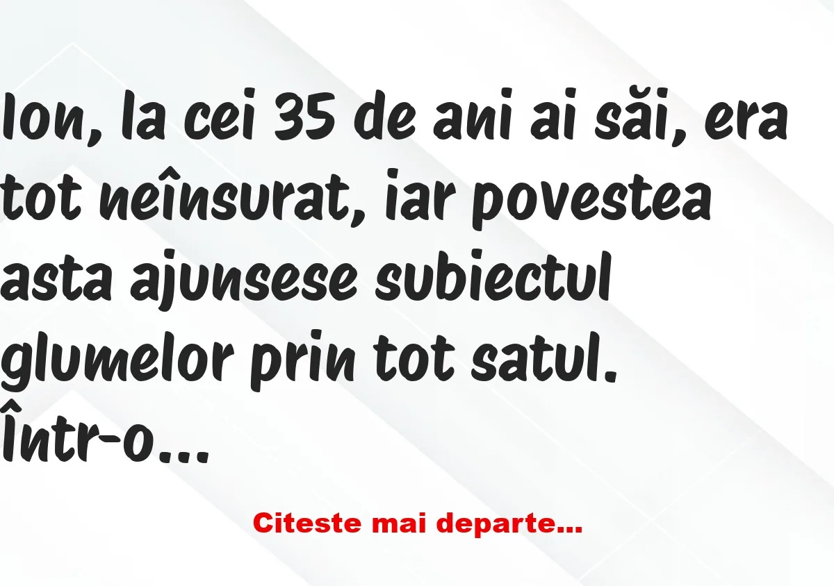 Banc: Chiar n-ai găsit nicio fată care să-ți placă? –