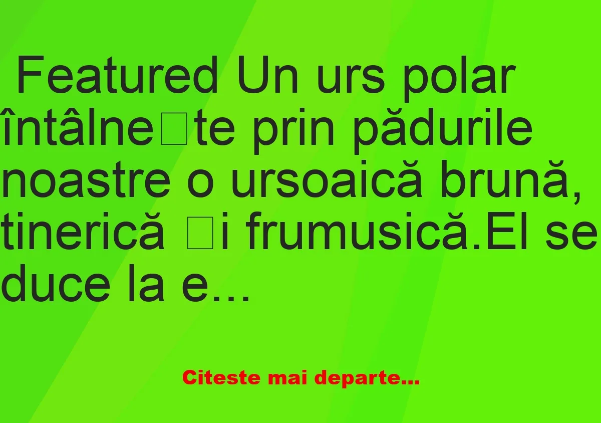 Banc: Cum este păcălită o ursoaică de un urs poler