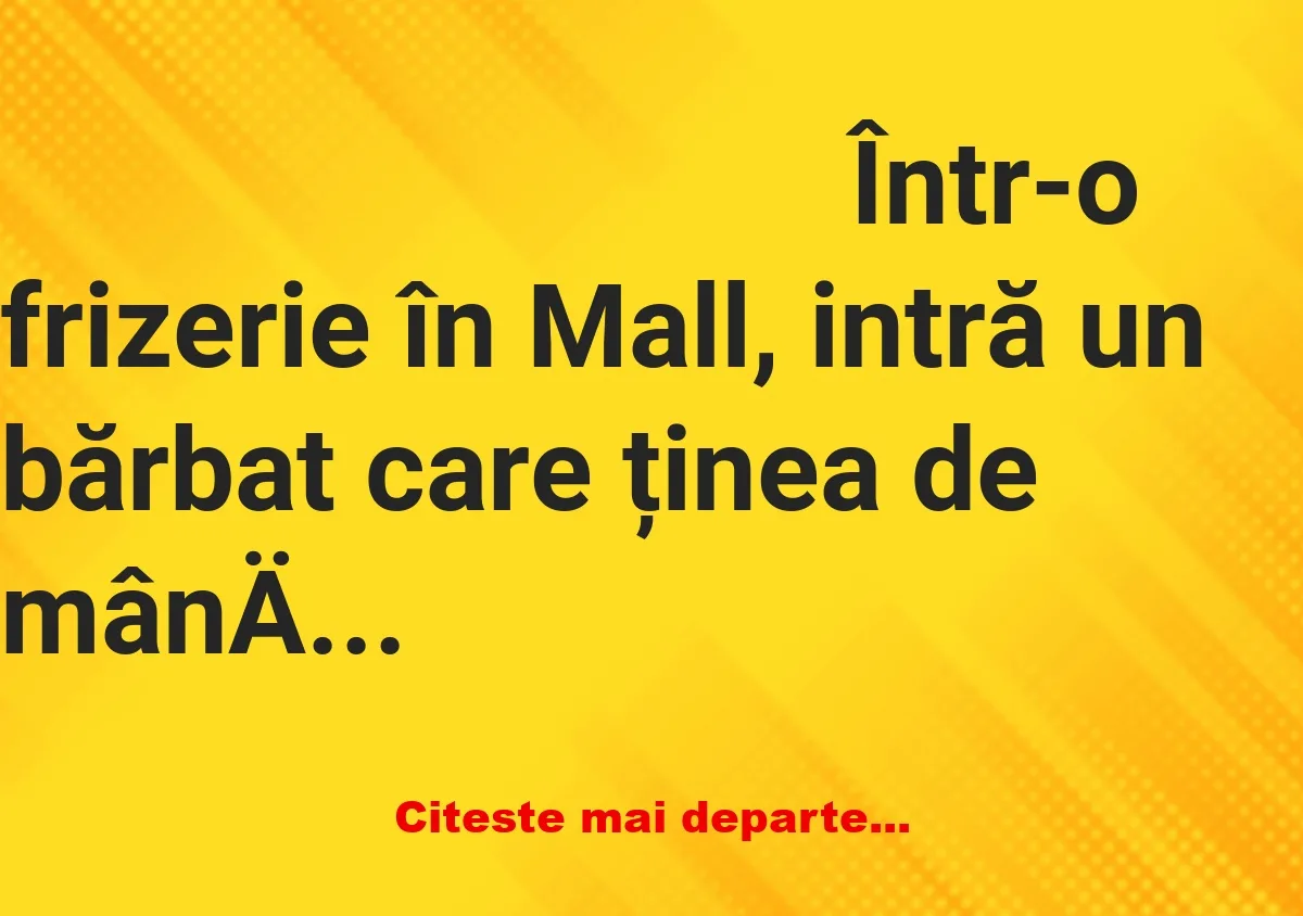 Banc: ”Hai cu mine să ne tundem gratis!”