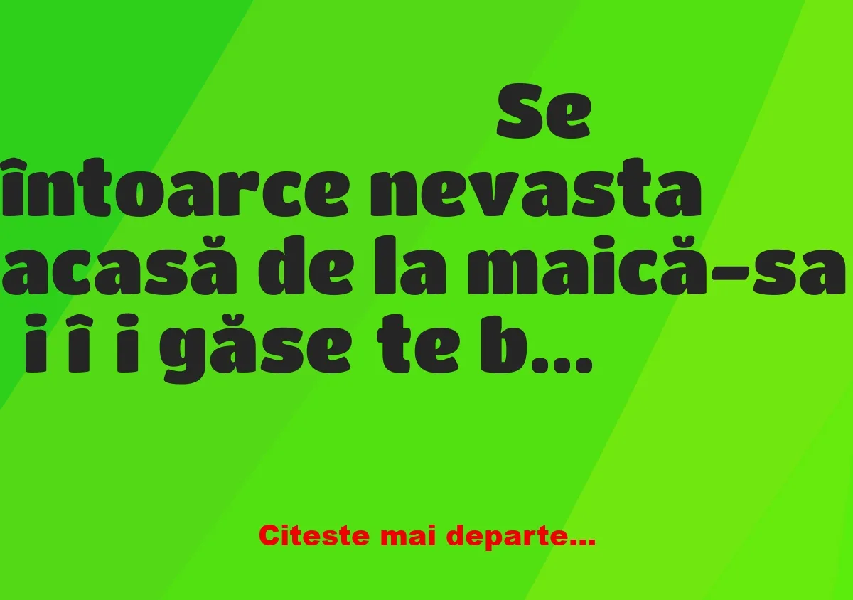 Banc: -Îmi crește burta, cred că sunt însărcinată…