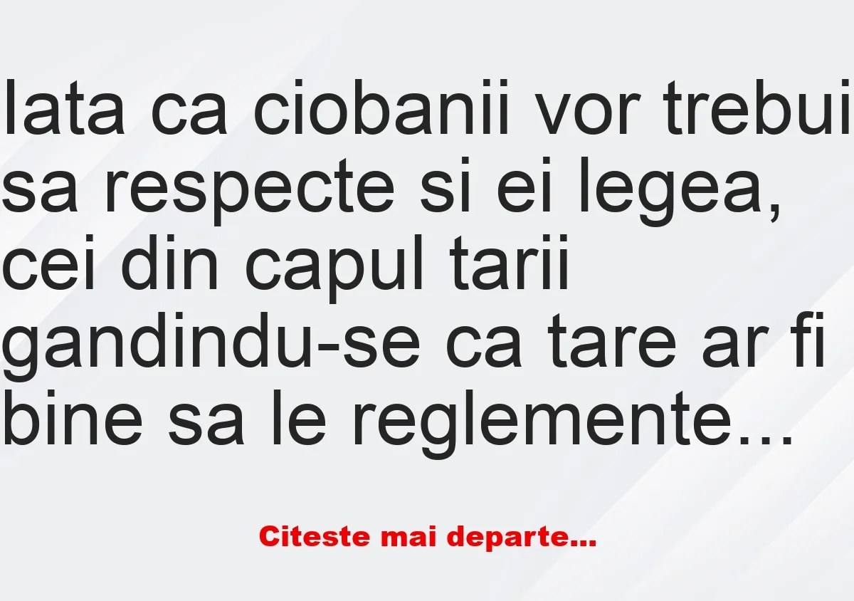 Banc: Noua legislatie de care trebuie sa tina cont ciobanii