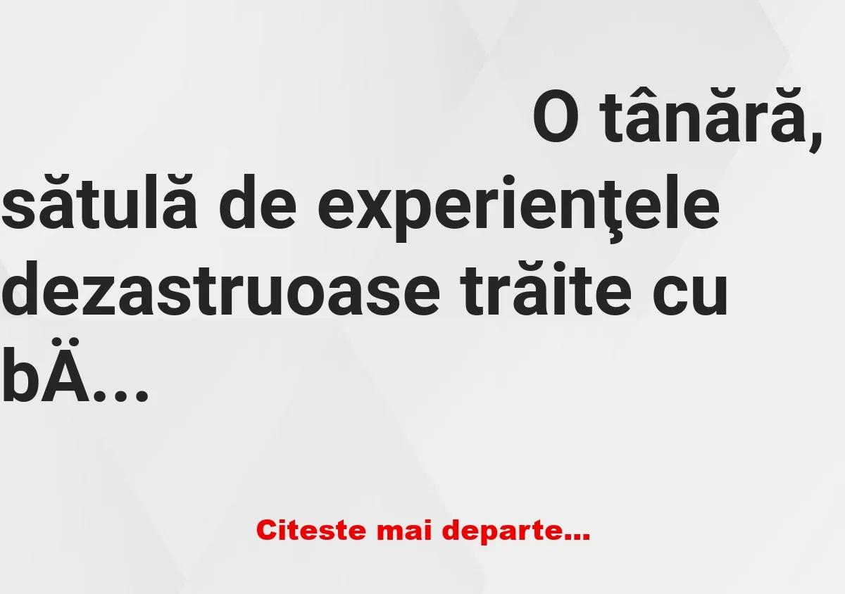 Banc: O tânără se retrage la munte să caute ciobani viguroși