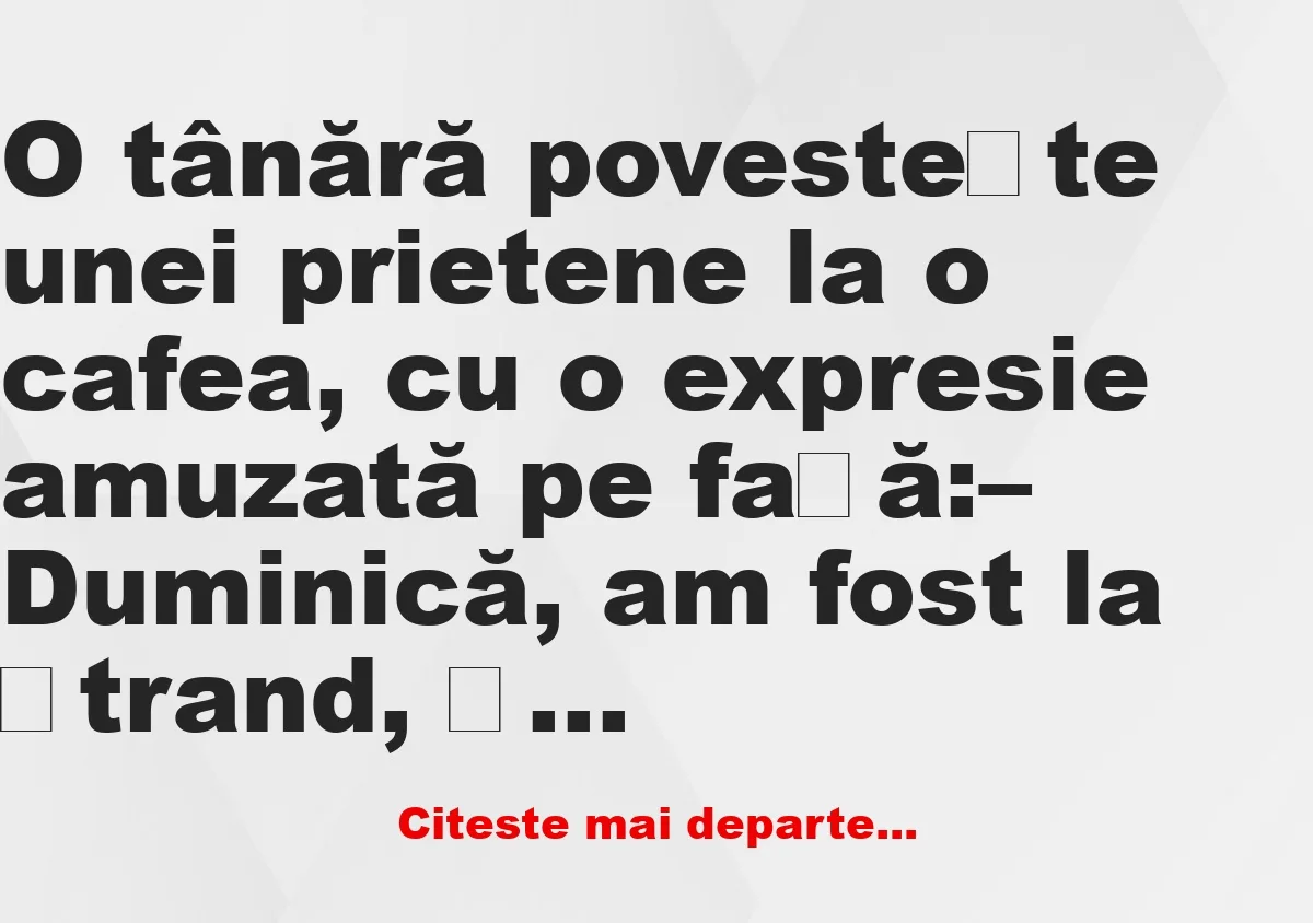 Banc: S-au agățat niște tipi de mine –