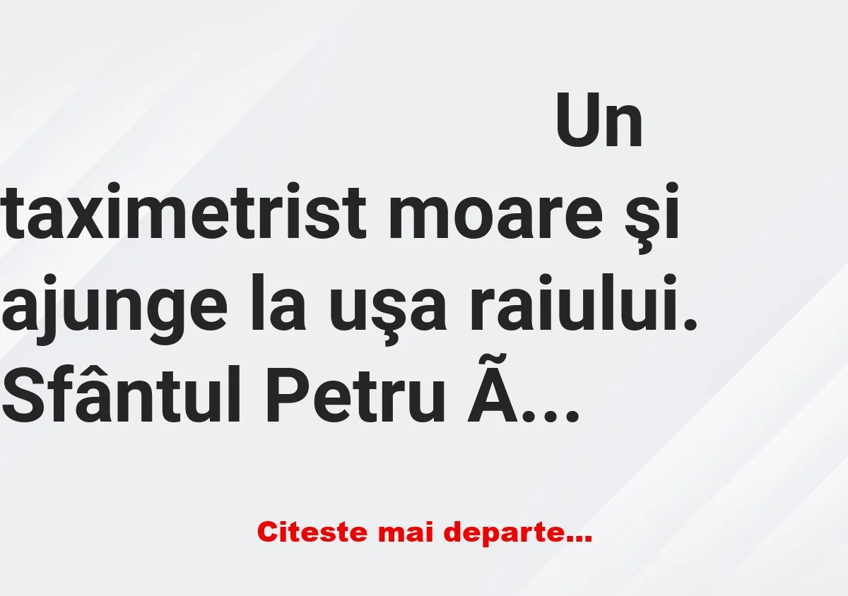 Banc: Bulă: -Eram în Bucureşti la un semafor şi m-am hotărât să fac stânga…