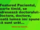 Banc: Cum se comportă doctorul cu un pacient urât