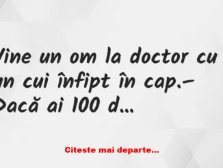 Banc: – Dacă ai 100 de euro, scot cuiul, te cos și ești ca nou!