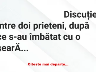 Banc: – Mi-e rușine de mor, dar trebuie să-ți spun că-mi ești prieten