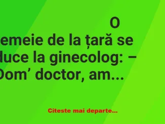 Banc: O femeie de la țară se duce la ginecolog